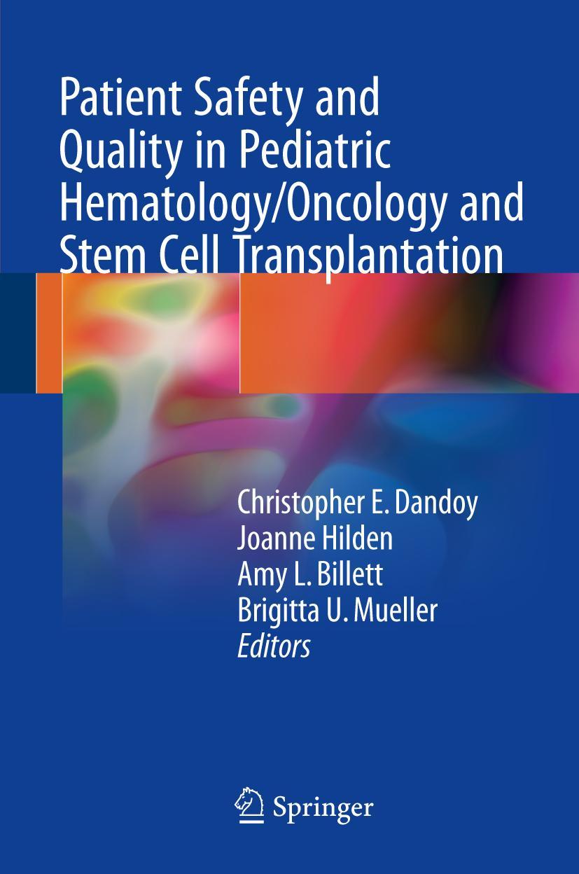 Vorderes Coverbild Patient Safety and Quality in Pediatric Hematology/Oncology and Stem Cell Transplantation