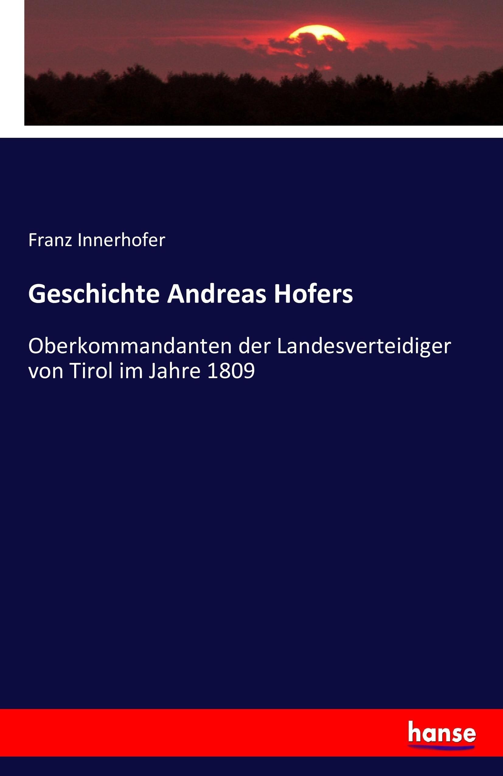 Vorderes Coverbild Geschichte Andreas Hofers