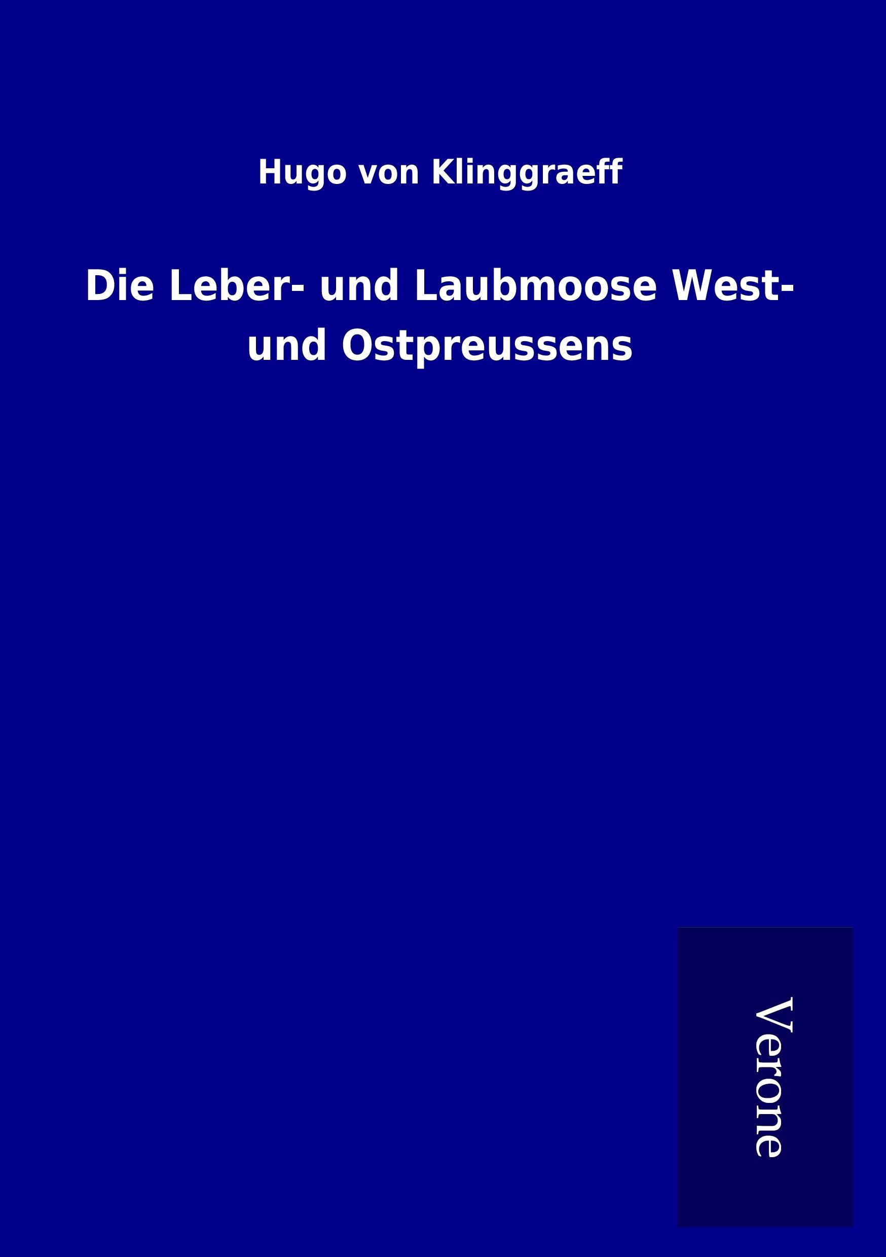 Vorderes Coverbild Die Leber- und Laubmoose West- und Ostpreussens
