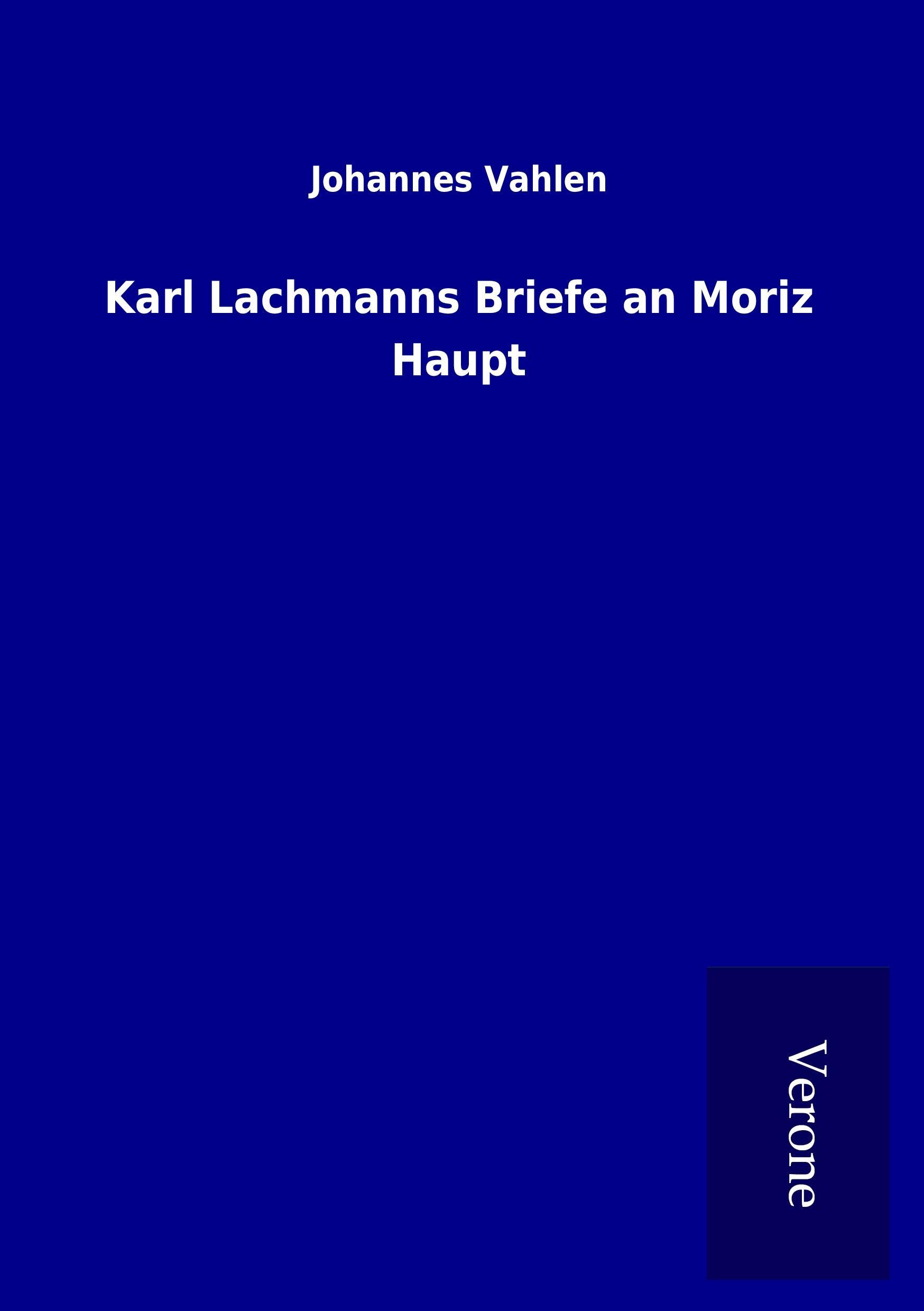 Vorderes Coverbild Karl Lachmanns Briefe an Moriz Haupt