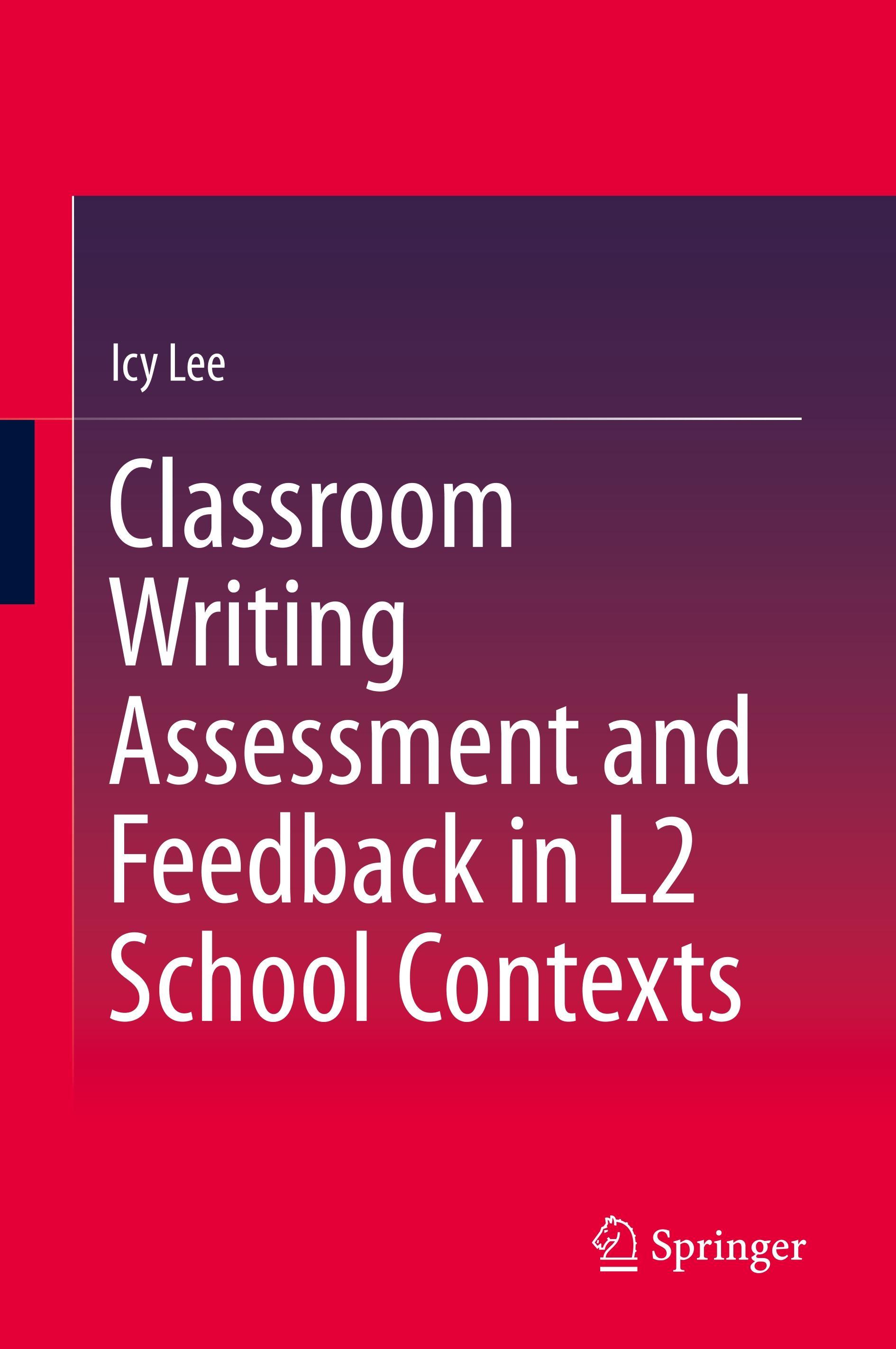 Vorderes Coverbild Classroom Writing Assessment and Feedback in L2 School Contexts