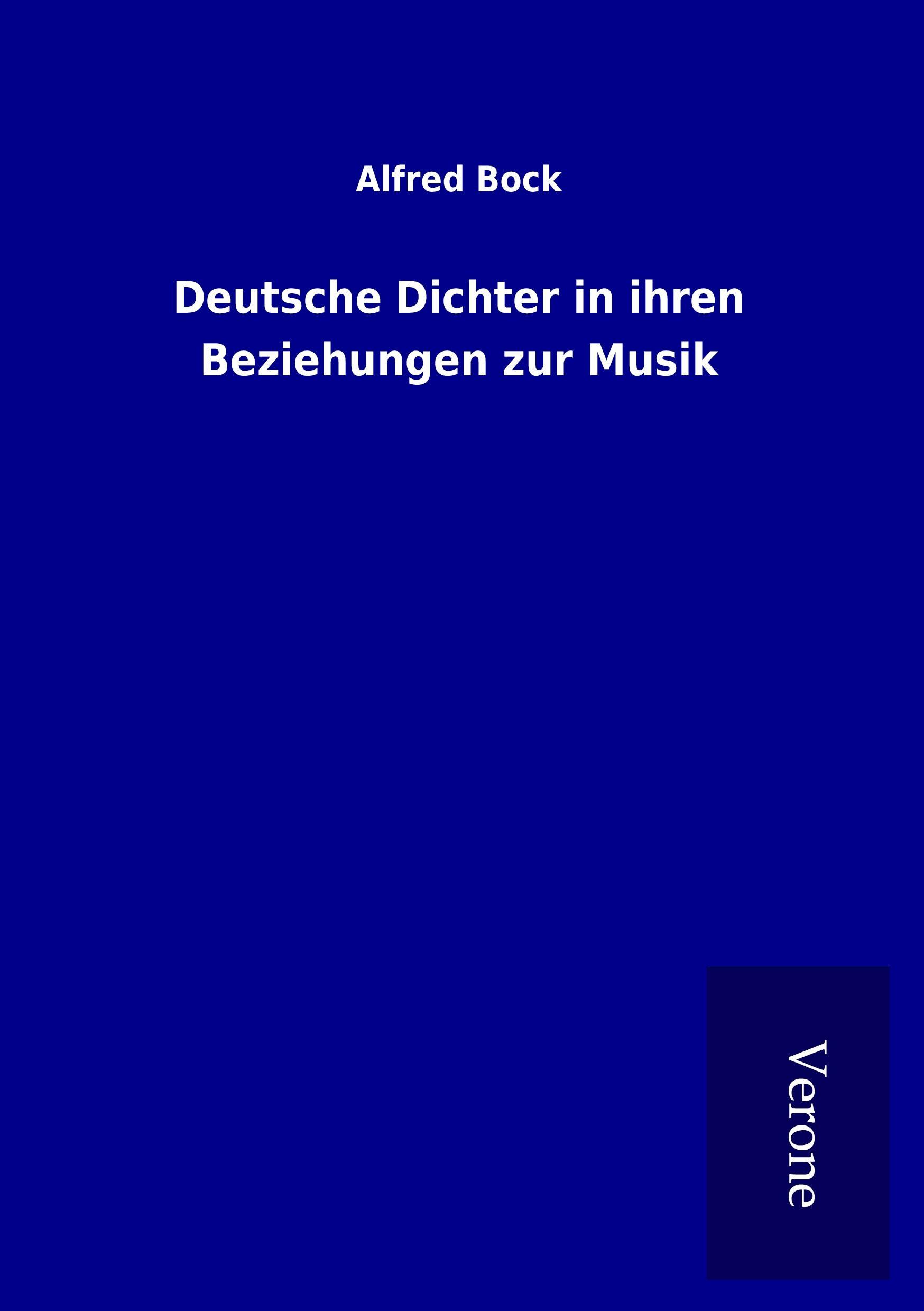 Vorderes Coverbild Deutsche Dichter in ihren Beziehungen zur Musik
