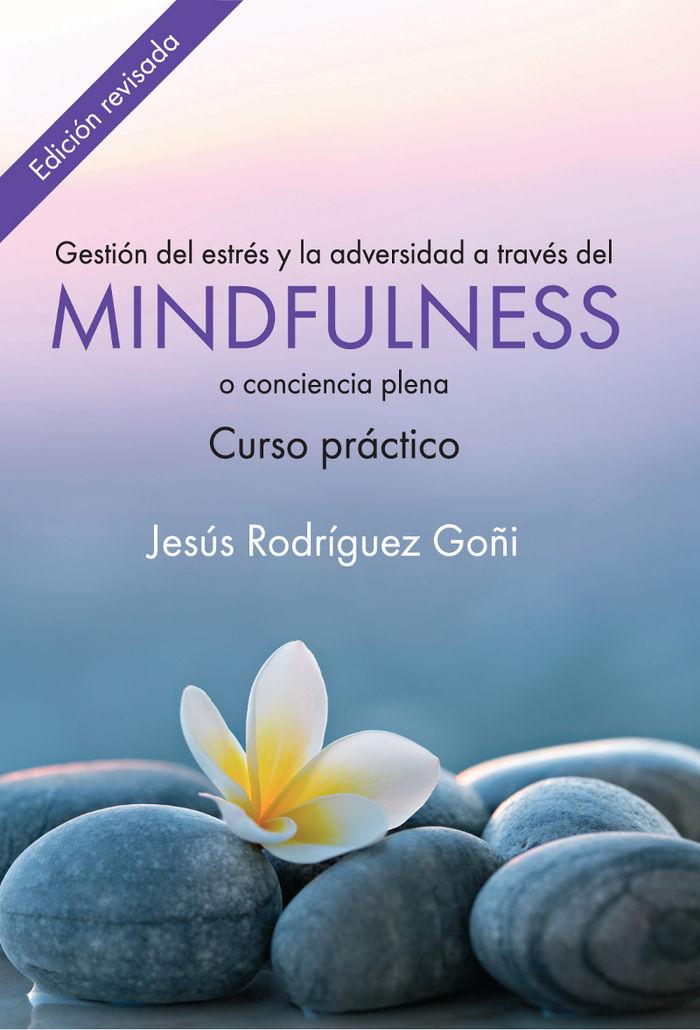 Vorderes Coverbild Gestión del estrés y la adversidad a través del mindfulness : curso práctico