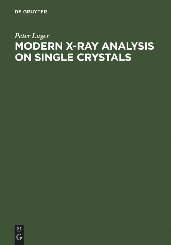 Vorderes Coverbild Modern X-Ray Analysis on Single Crystals