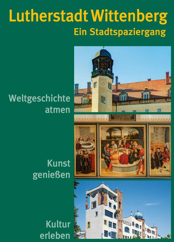 Vorderes Coverbild Lutherstadt Wittenberg - Ein Stadtspaziergang