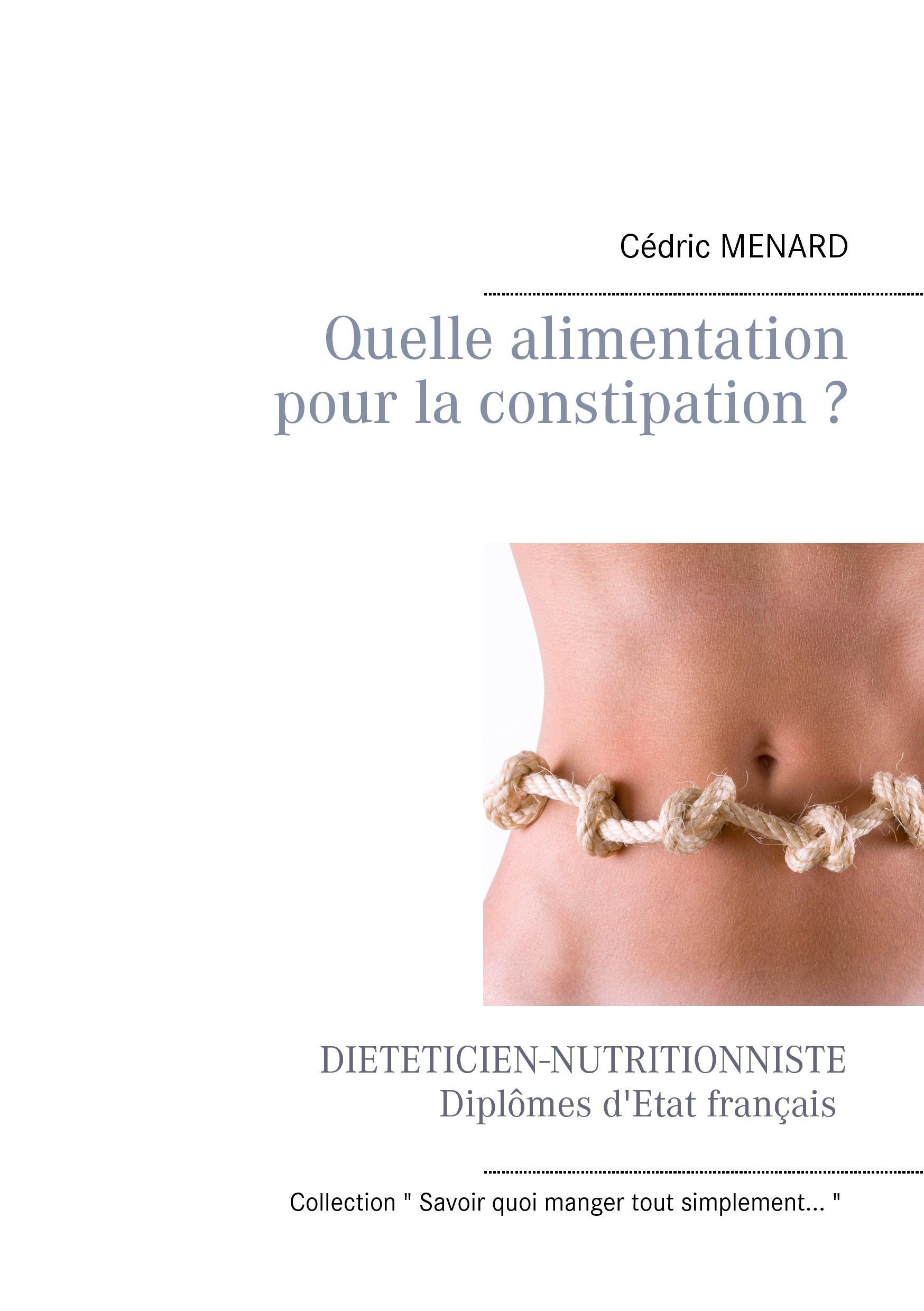 Vorderes Coverbild Quelle alimentation pour la constipation ?