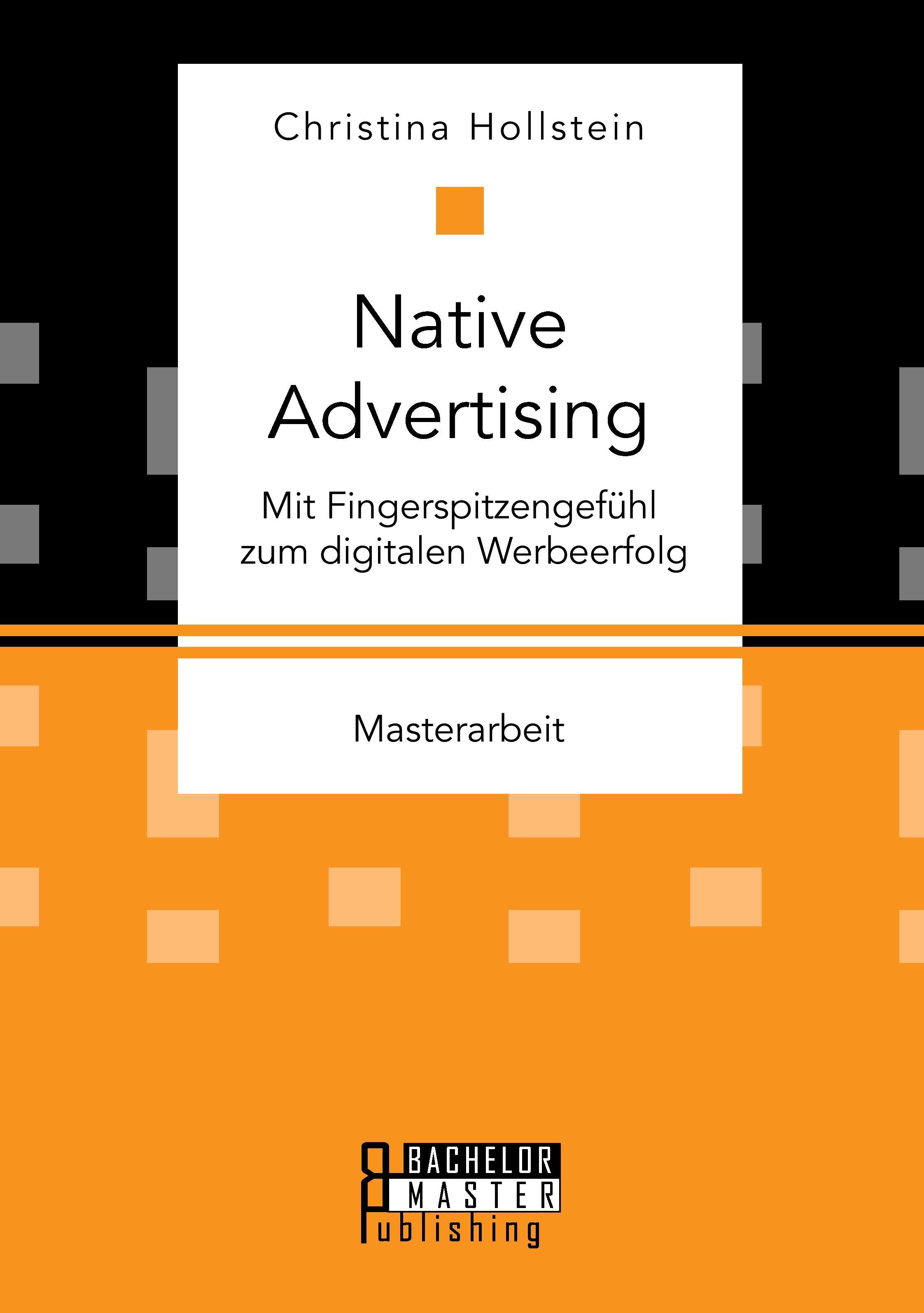 Vorderes Coverbild Native Advertising. Mit Fingerspitzengefühl zum digitalen Werbeerfolg