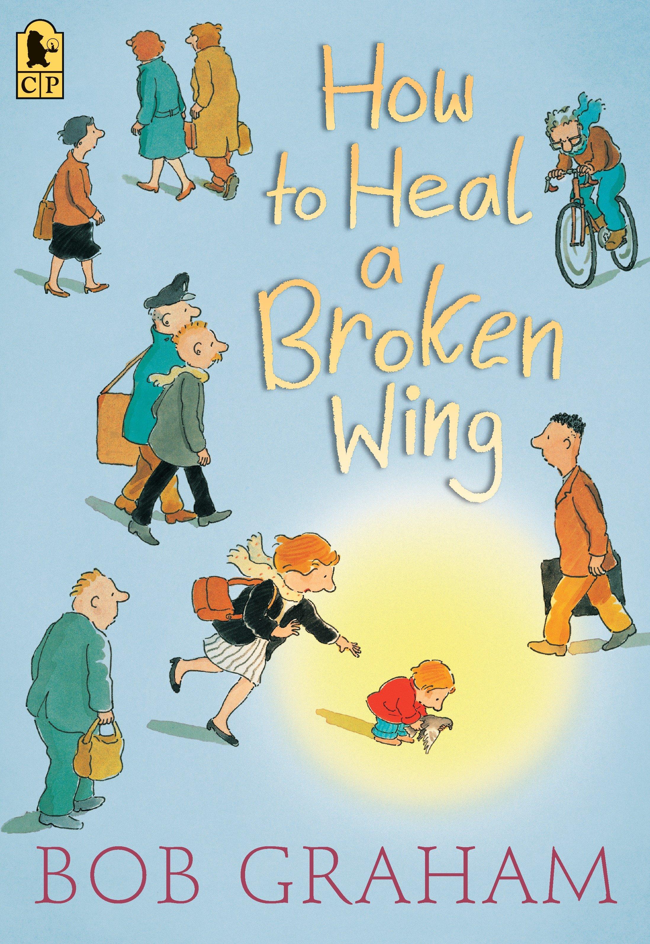Vorderes Coverbild How to Heal a Broken Wing