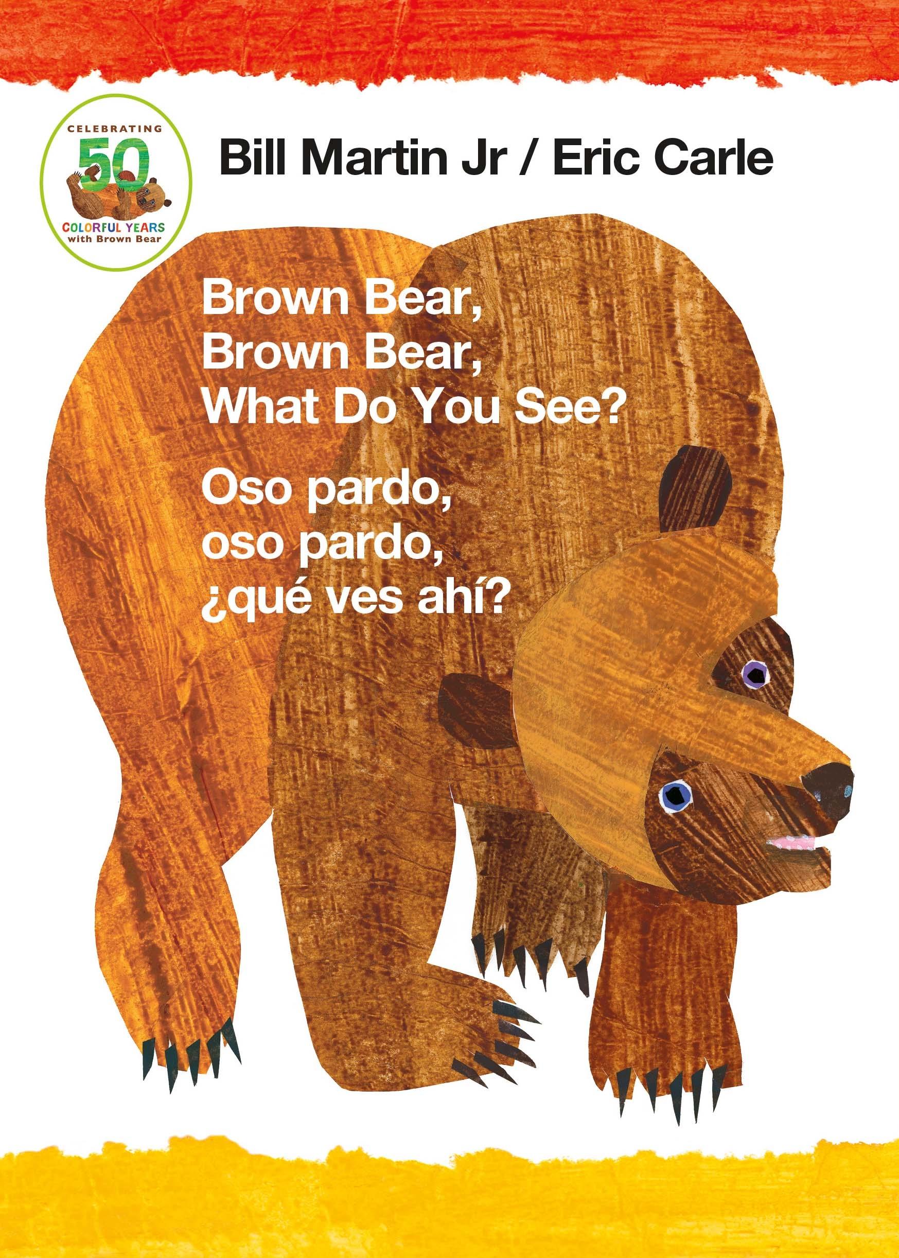 Vorderes Coverbild Brown Bear, Brown Bear, What Do You See? / Oso Pardo, Oso Pardo, ¿Qué Ves Ahí? (Bilingual Board Book - English / Spanish)