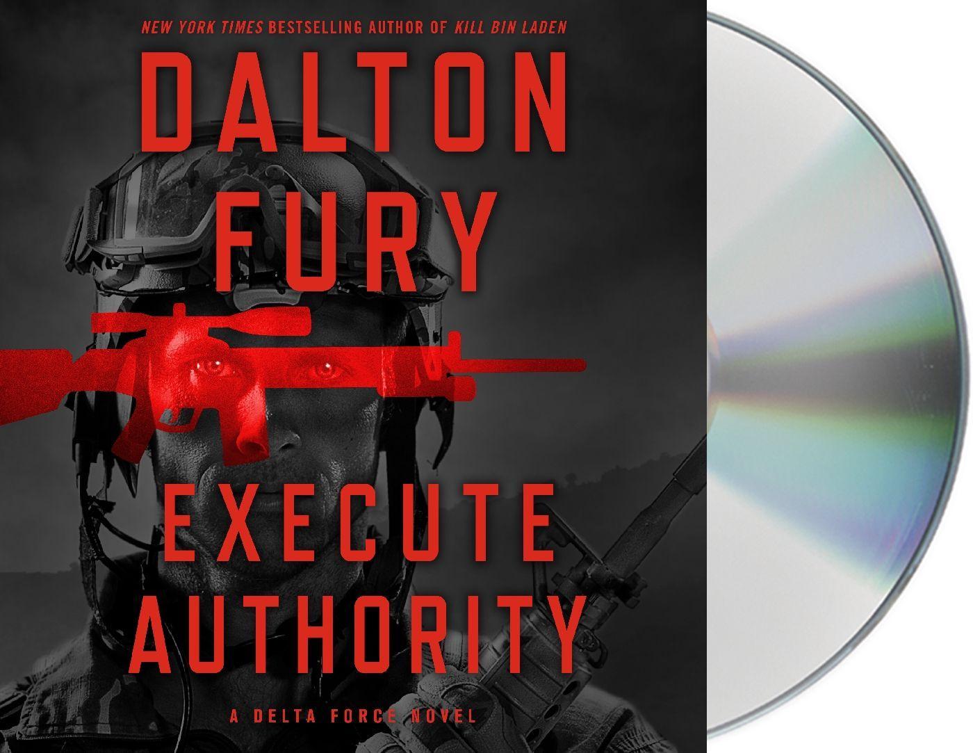 Vorderes Coverbild Execute Authority: A Delta Force Novel
