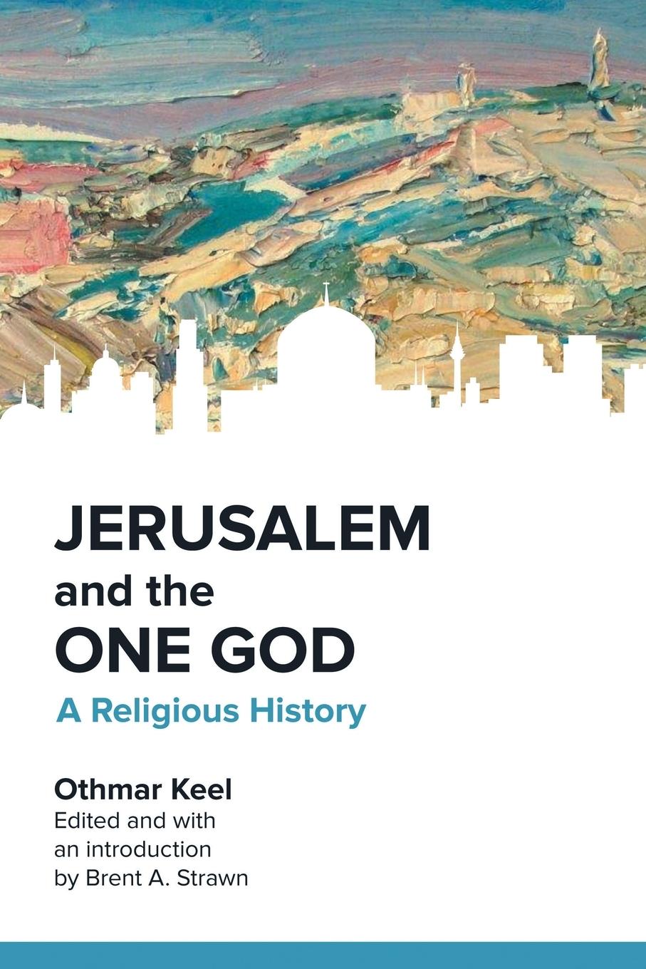 Vorderes Coverbild Jerusalem and the One God