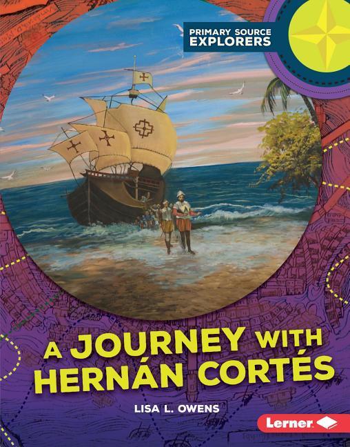 Vorderes Coverbild A Journey with Hernán Cortés