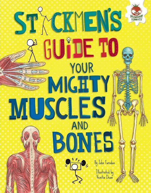 Vorderes Coverbild Stickmen's Guide to Your Mighty Muscles and Bones