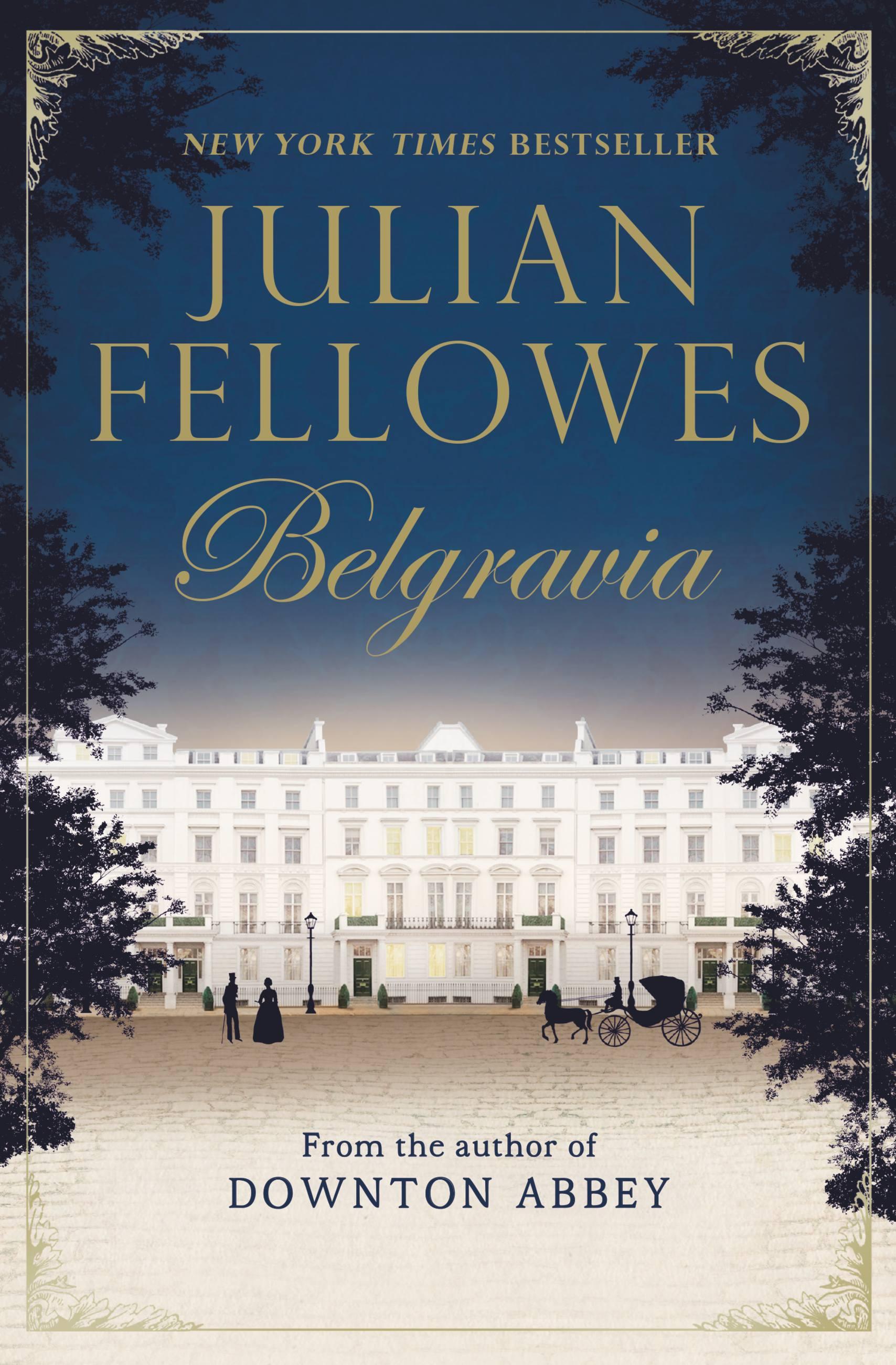 Vorderes Coverbild Julian Fellowes's Belgravia