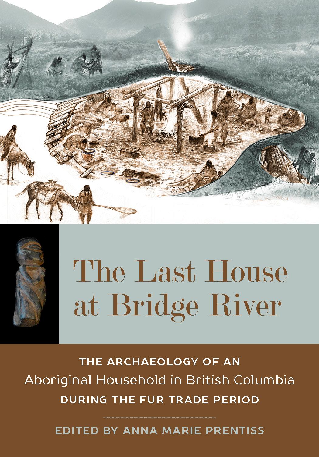 Vorderes Coverbild The Last House at Bridge River