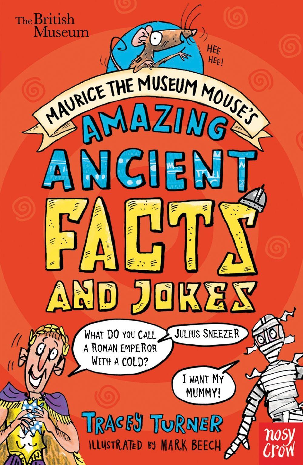 Vorderes Coverbild British Museum: Maurice the Museum Mouse's Amazing Ancient Book of Facts and Jokes