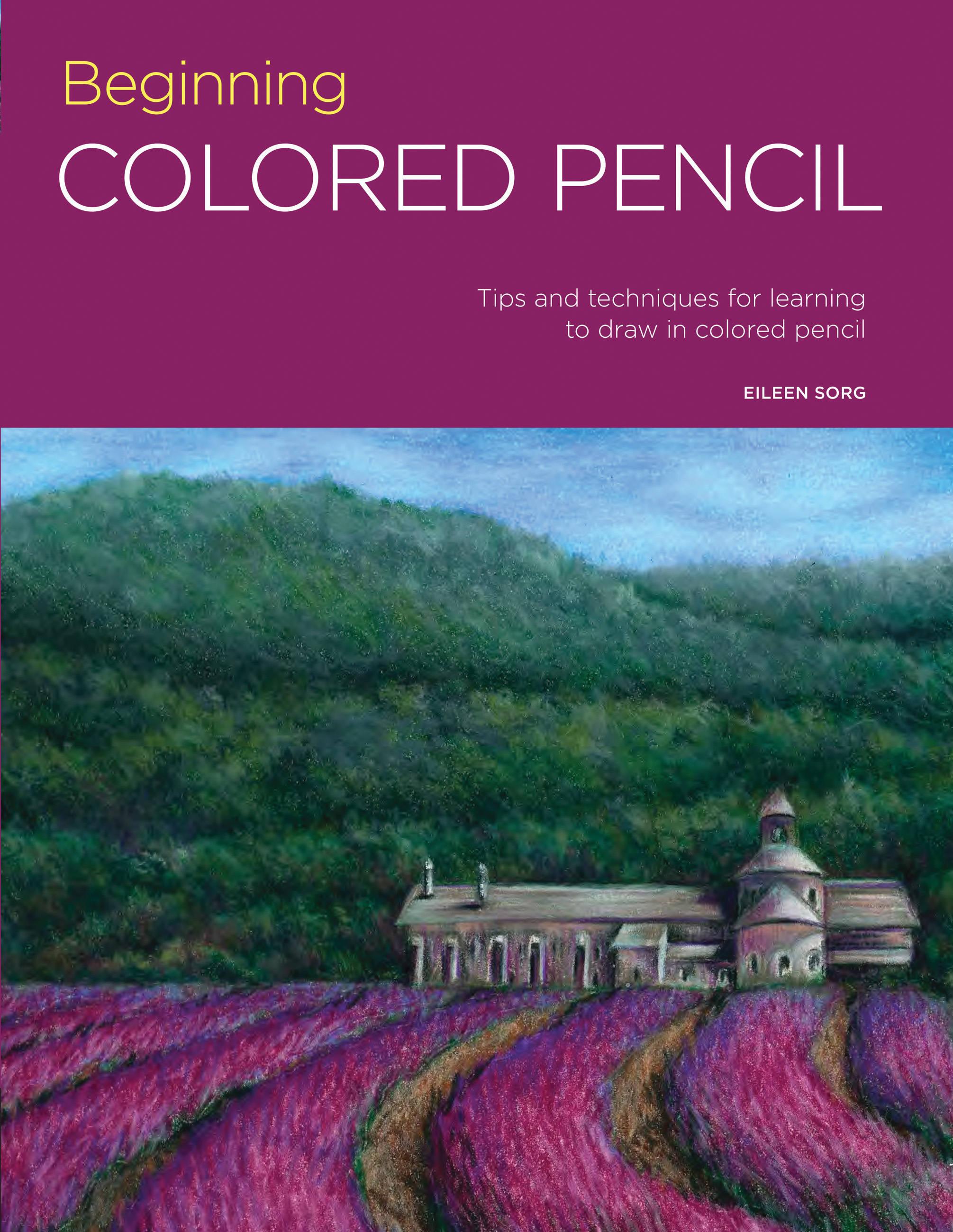 Vorderes Coverbild Portfolio: Beginning Colored Pencil