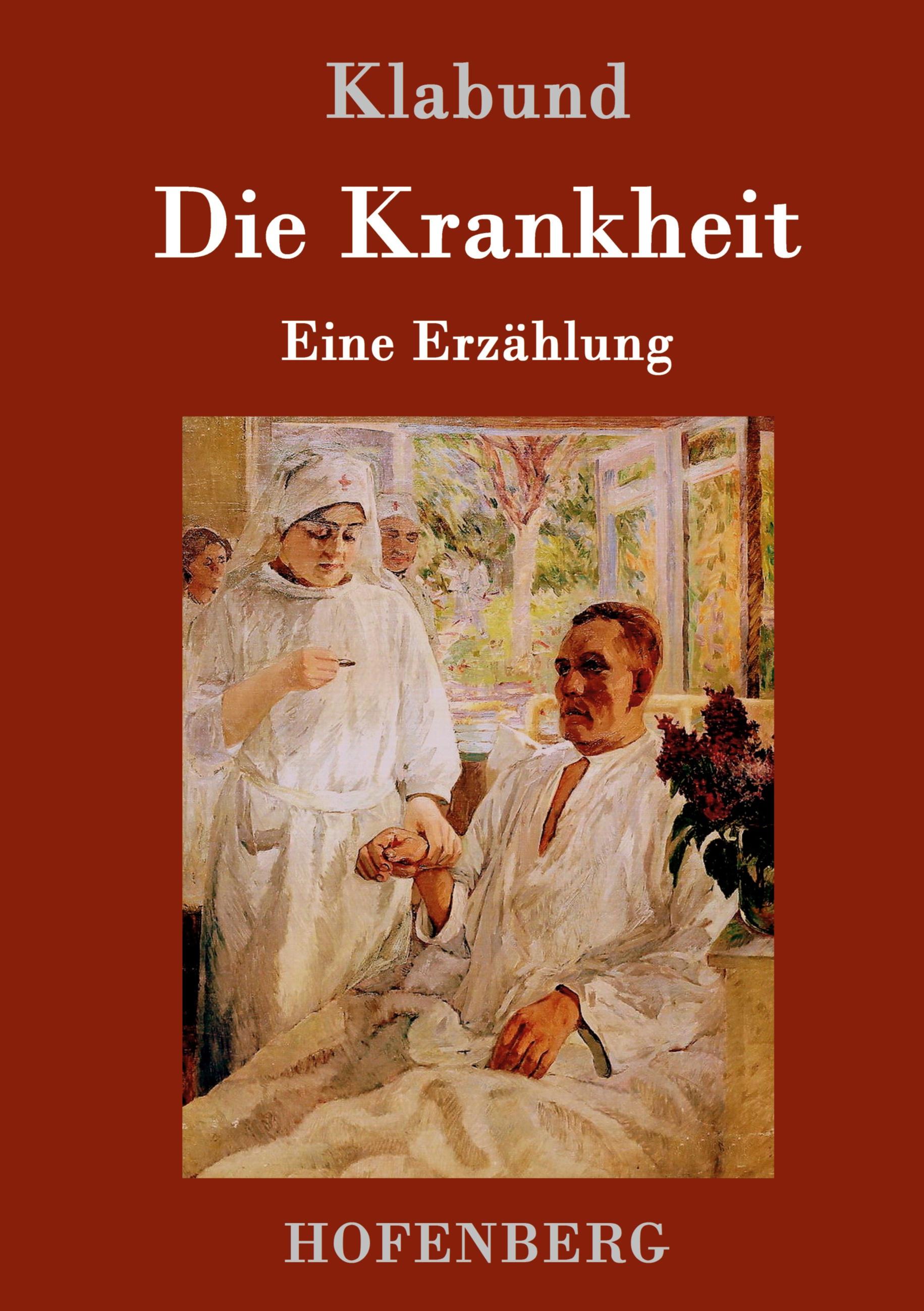 Vorderes Coverbild Die Krankheit