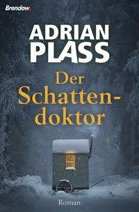 Vorderes Coverbild Der Schattendoktor
