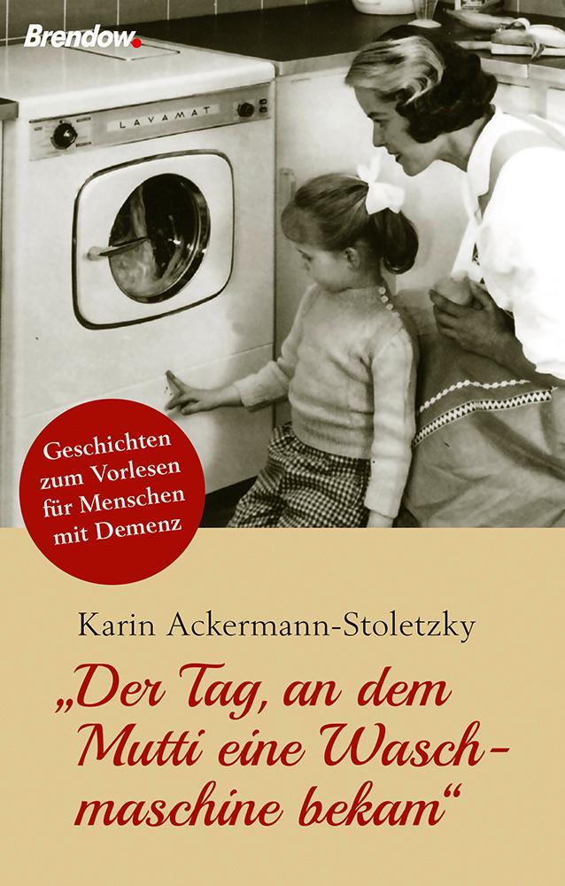 Vorderes Coverbild "Der Tag, an dem Mutti eine Waschmaschine bekam"