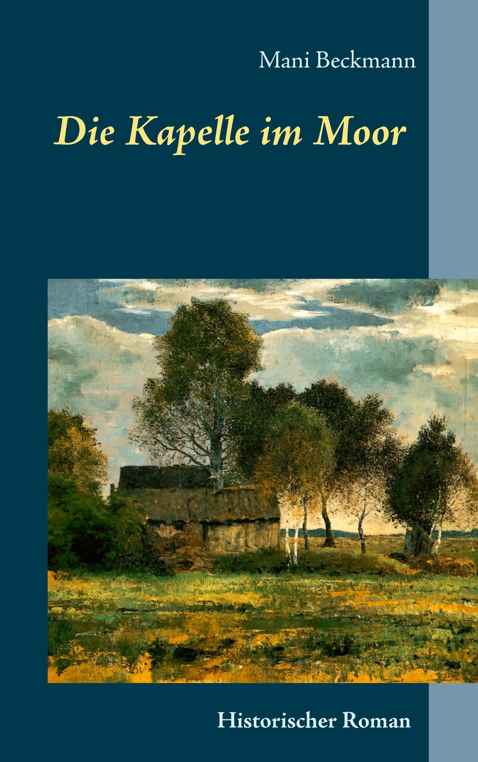 Vorderes Coverbild Die Kapelle im Moor