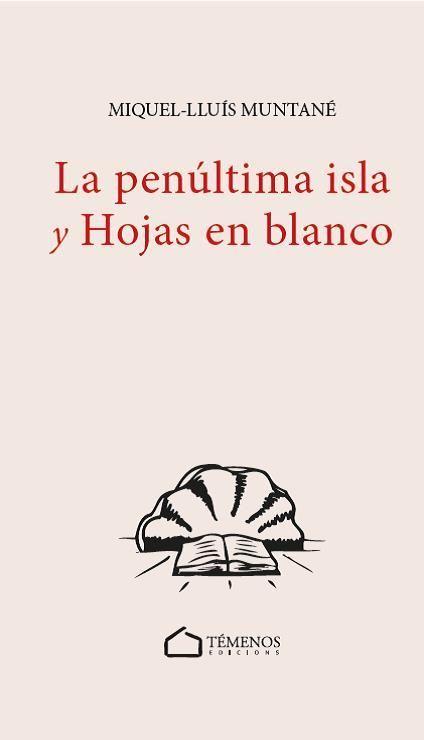 Vorderes Coverbild La penúltima isla ; Hojas en blanco