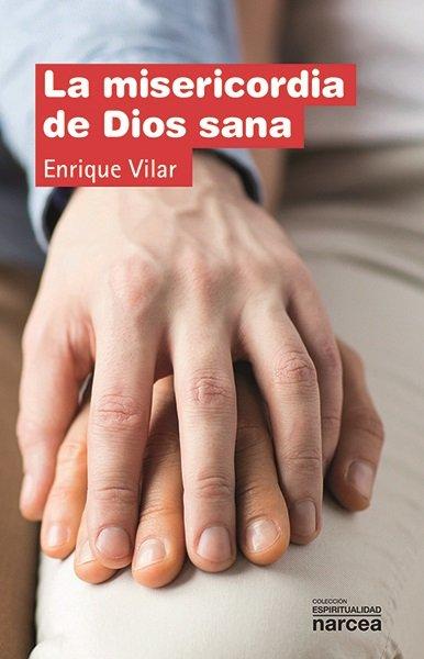 Vorderes Coverbild La misericordia de Dios sana