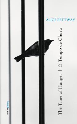 Vorderes Coverbild The Time of Hunger / O Tempo de Chuva