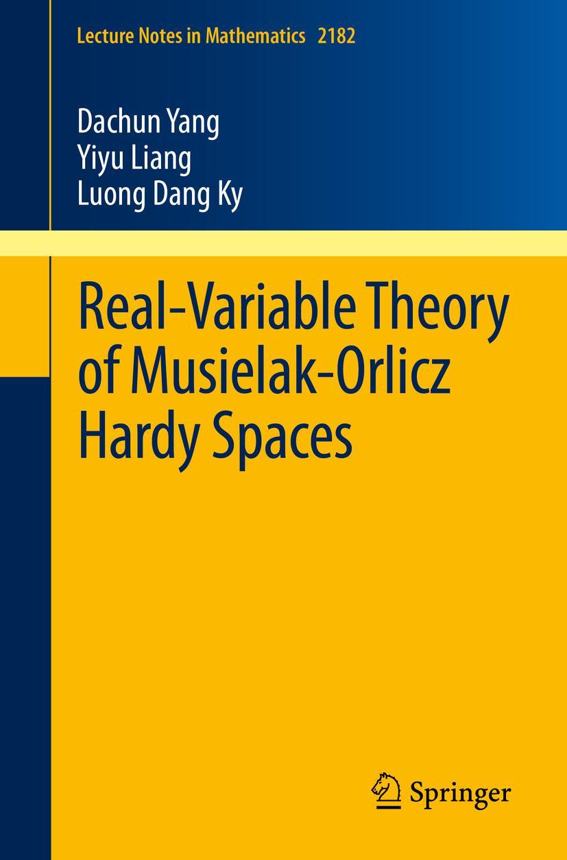 Vorderes Coverbild Real-Variable Theory of Musielak-Orlicz Hardy Spaces