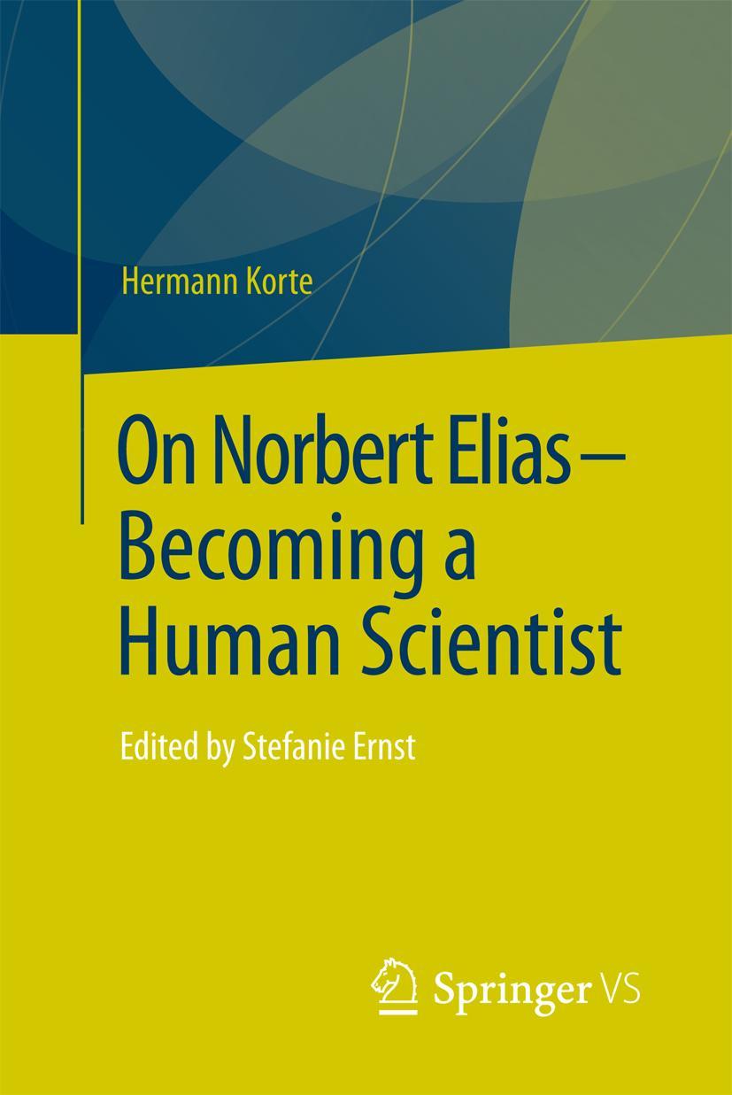 Vorderes Coverbild On Norbert Elias - Becoming a Human Scientist