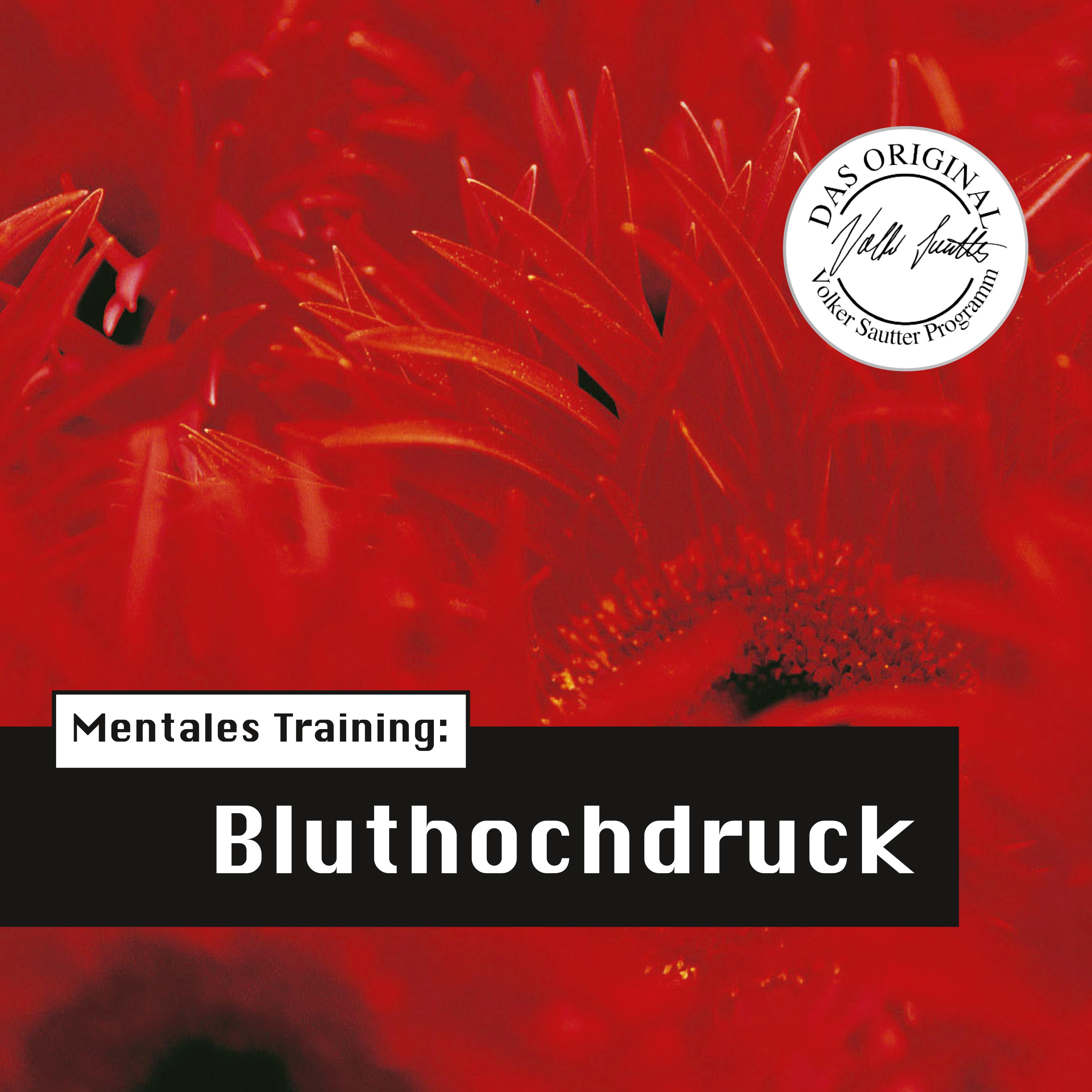 Vorderes Coverbild Die Hörapotheke - Mentales Training: Bluthochdruck