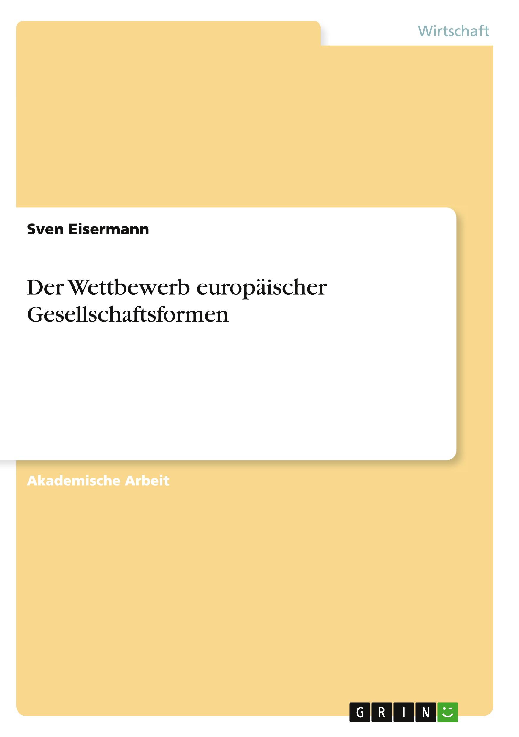 Vorderes Coverbild Der Wettbewerb europäischer Gesellschaftsformen