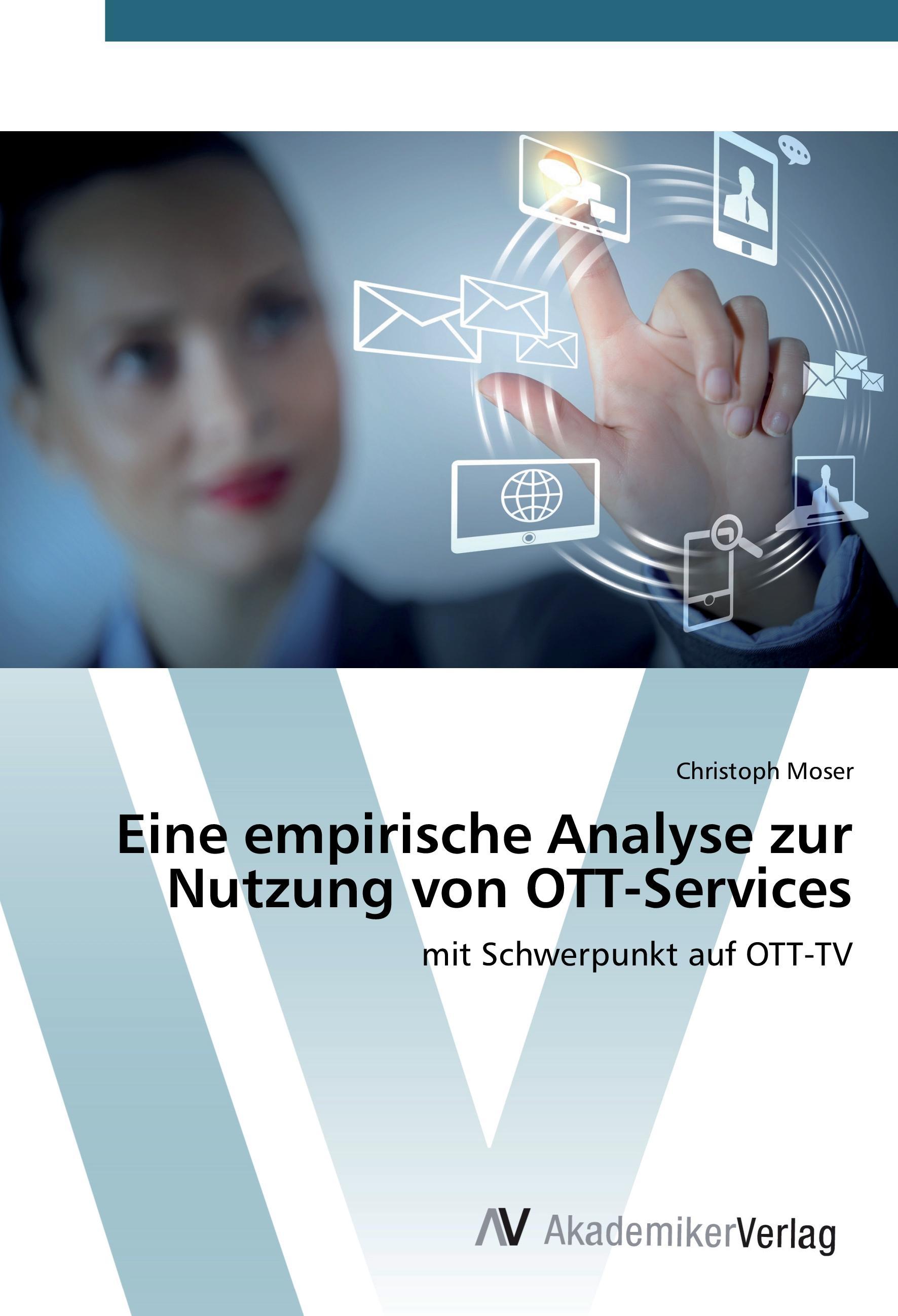 Vorderes Coverbild Eine empirische Analyse zur Nutzung von OTT-Services