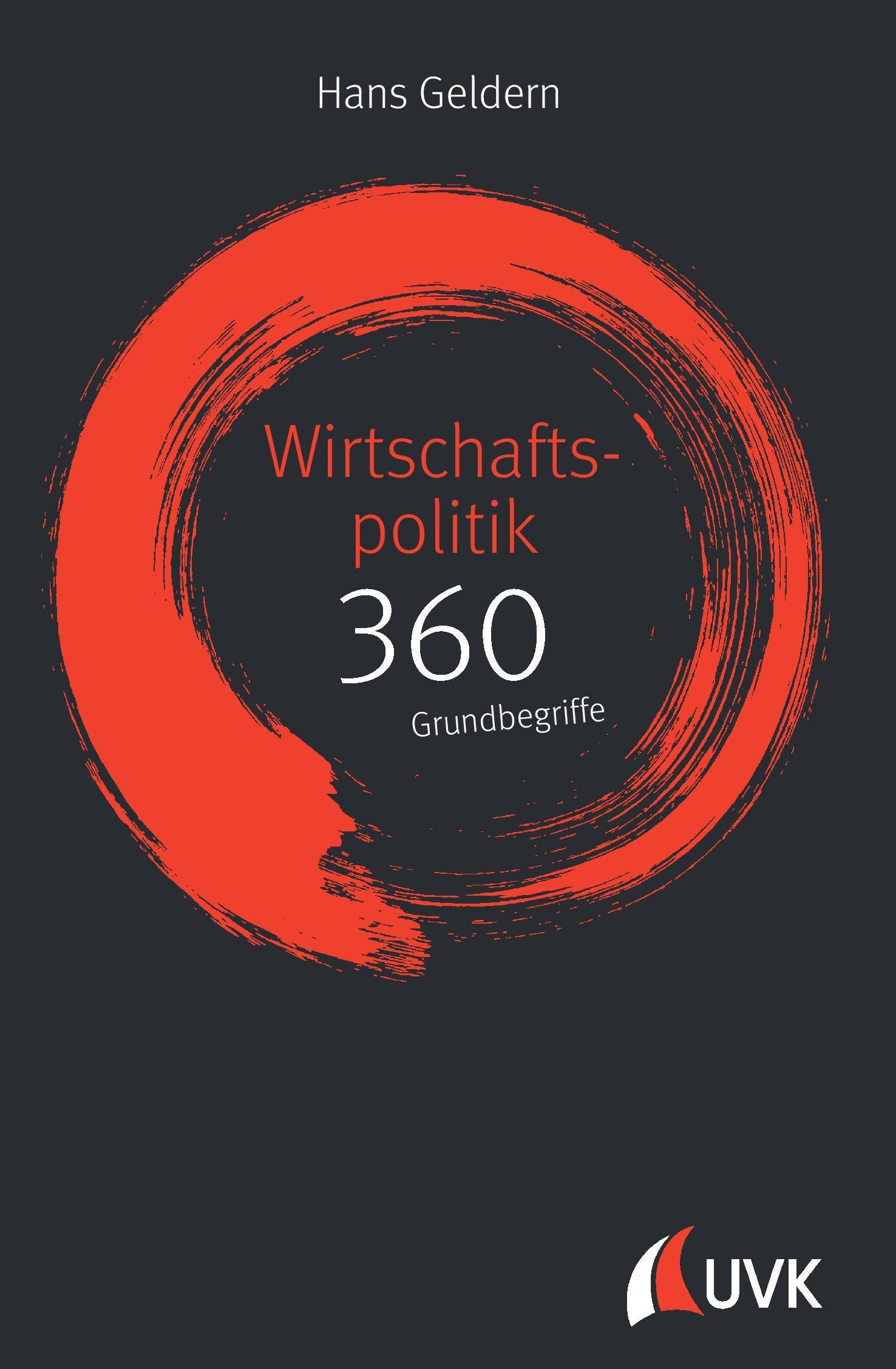 Vorderes Coverbild Wirtschaftspolitik: 360 Grundbegriffe kurz erklärt
