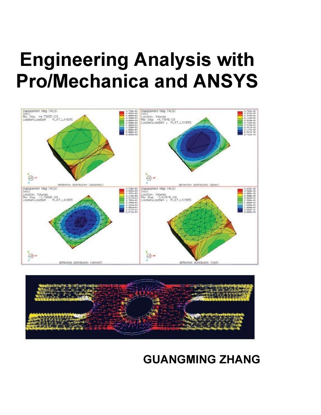 Vorderes Coverbild Engineering Analysis with Pro/Mechanica and ANSYS