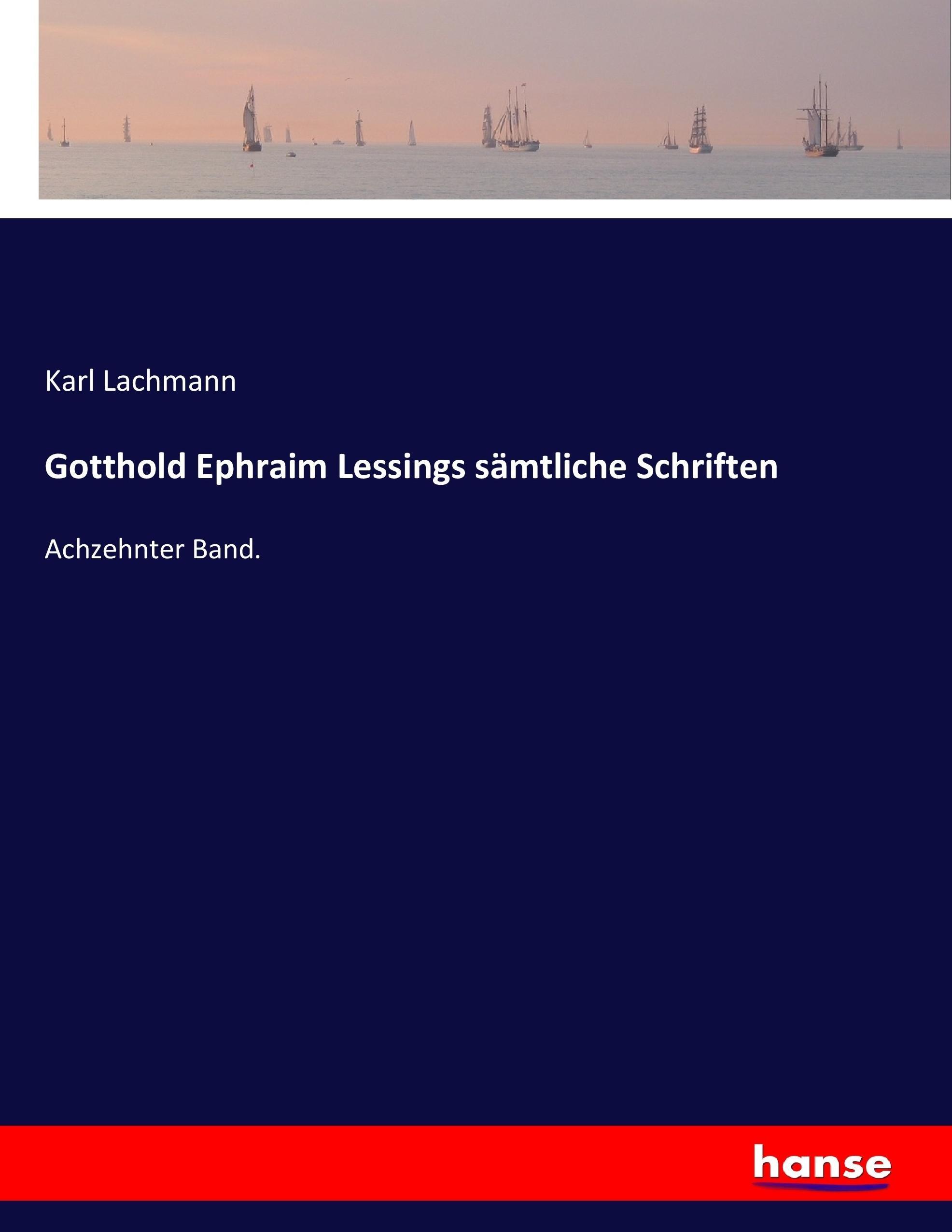 Vorderes Coverbild Gotthold Ephraim Lessings sämtliche Schriften