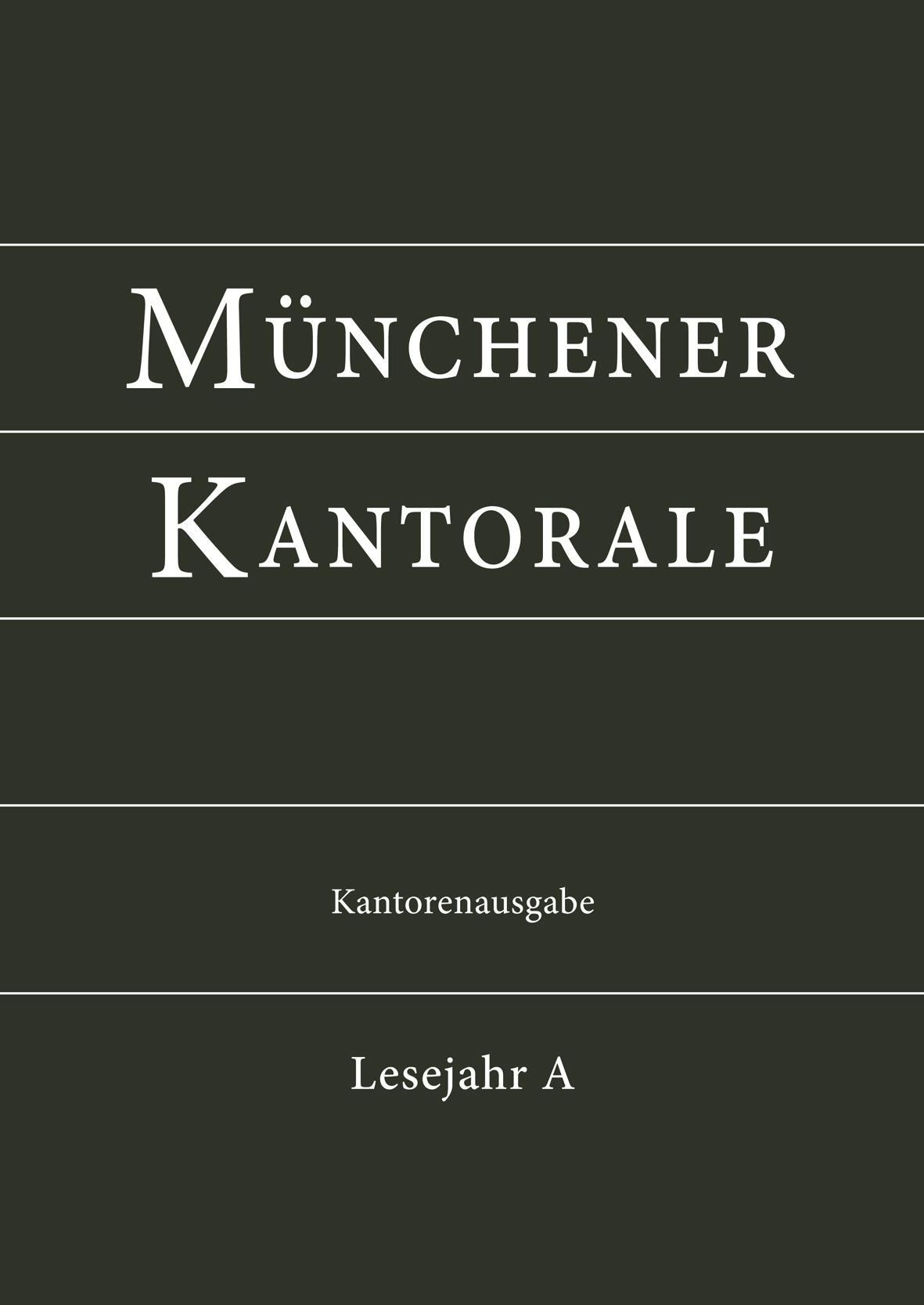 Vorderes Coverbild Münchener Kantorale: Lesejahr A. Kantorenausgabe