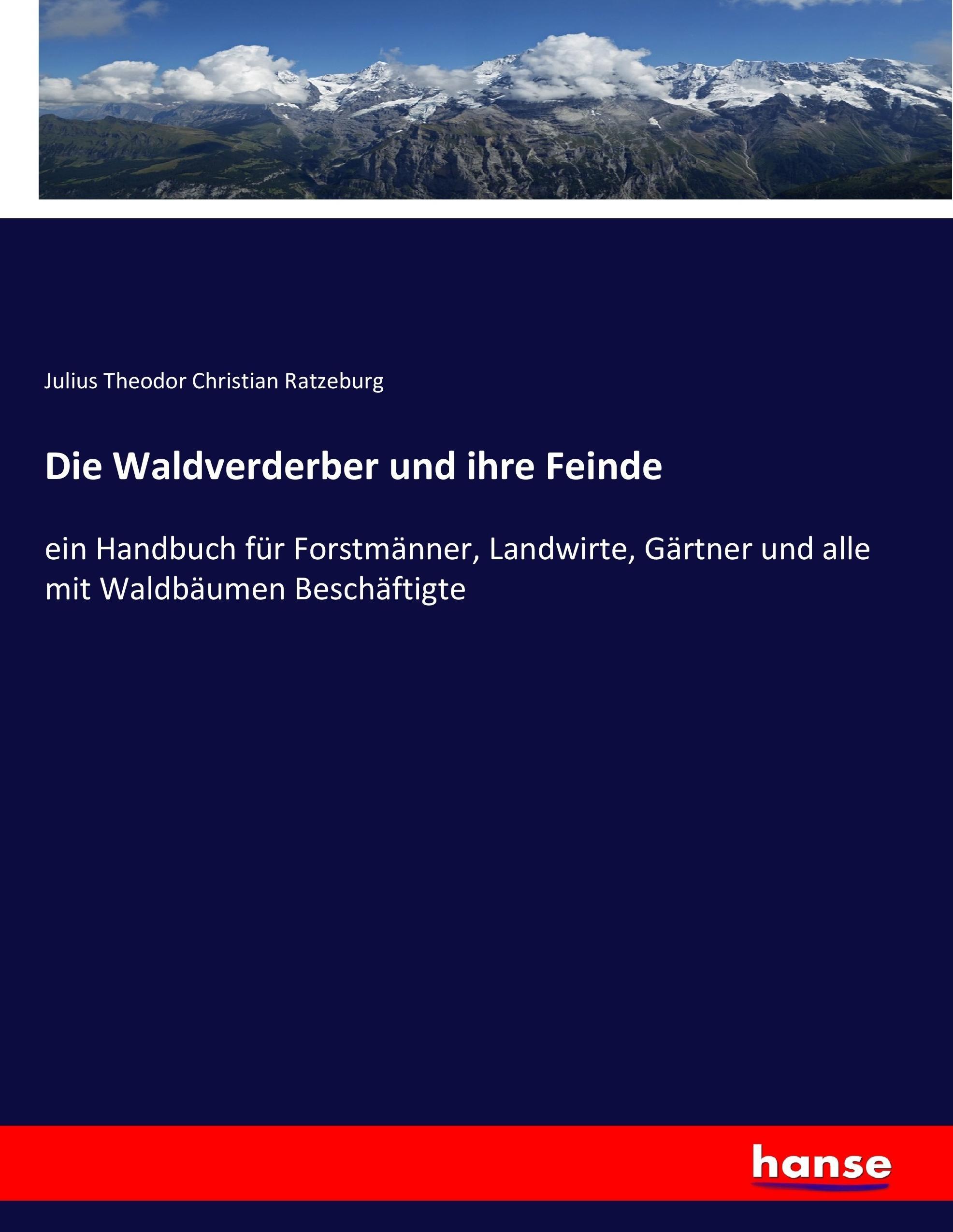 Vorderes Coverbild Die Waldverderber und ihre Feinde