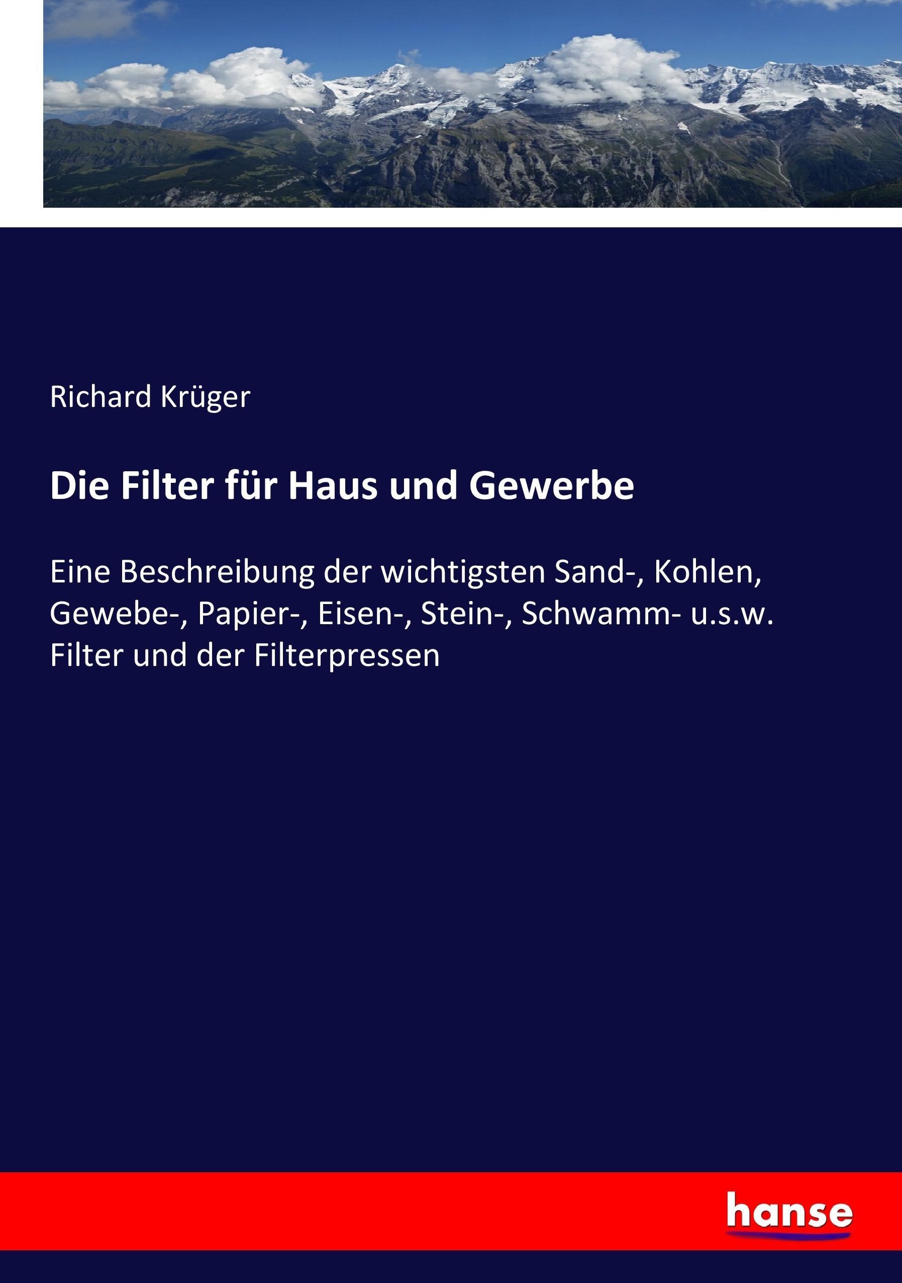 Vorderes Coverbild Die Filter für Haus und Gewerbe