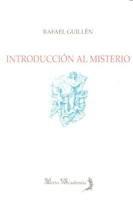 Vorderes Coverbild Introducción al misterio : selección de poemas, 1959-2016