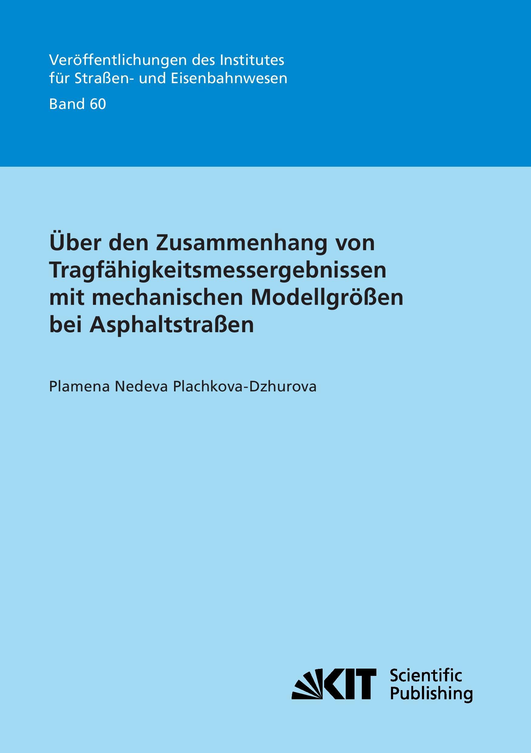 Vorderes Coverbild Über den Zusammenhang von Tragfähigkeitsmessergebnissen mit mechanischen Modellgrößen bei Asphaltstraßen
