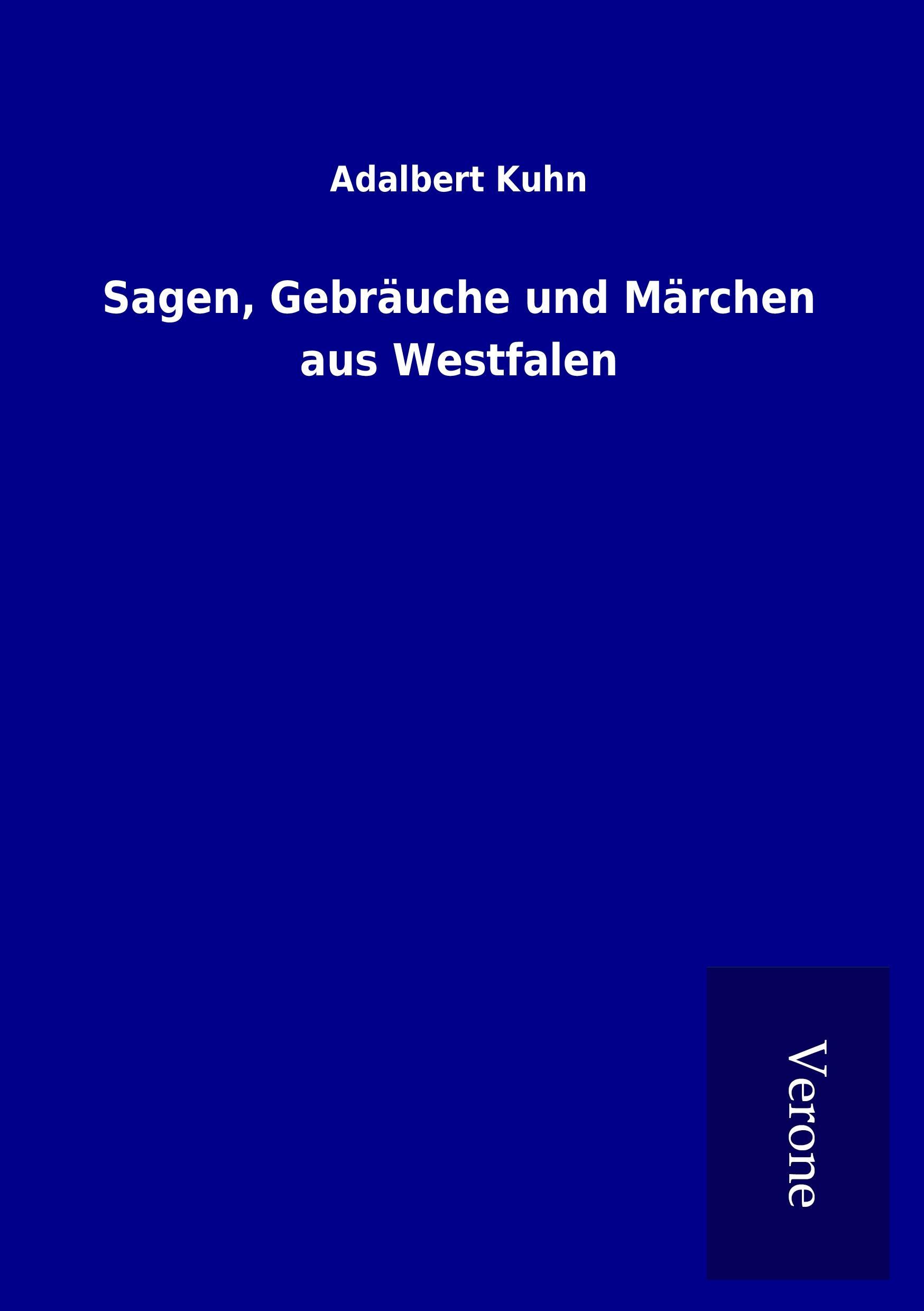 Vorderes Coverbild Sagen, Gebräuche und Märchen aus Westfalen