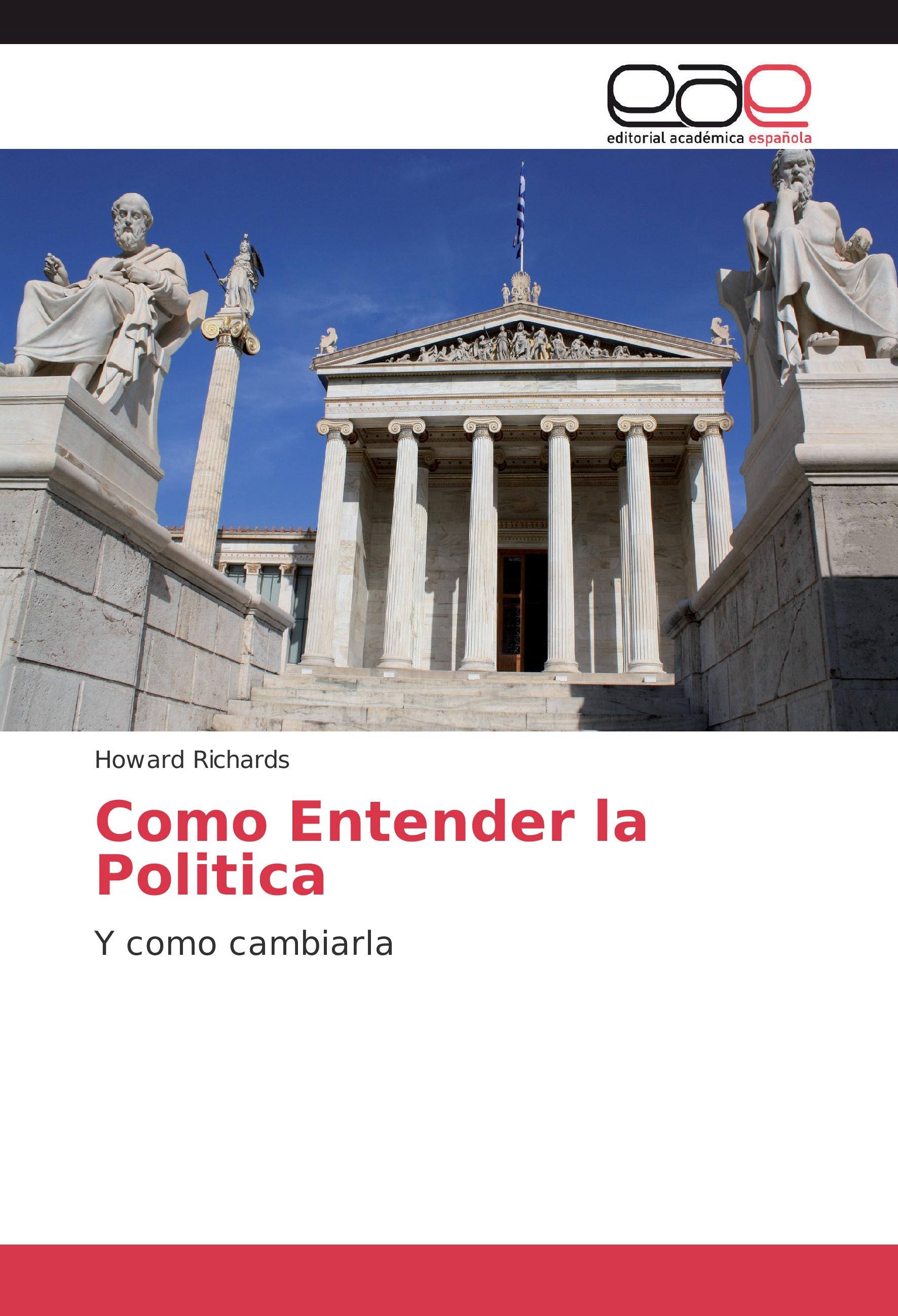 Vorderes Coverbild Como Entender la Politica