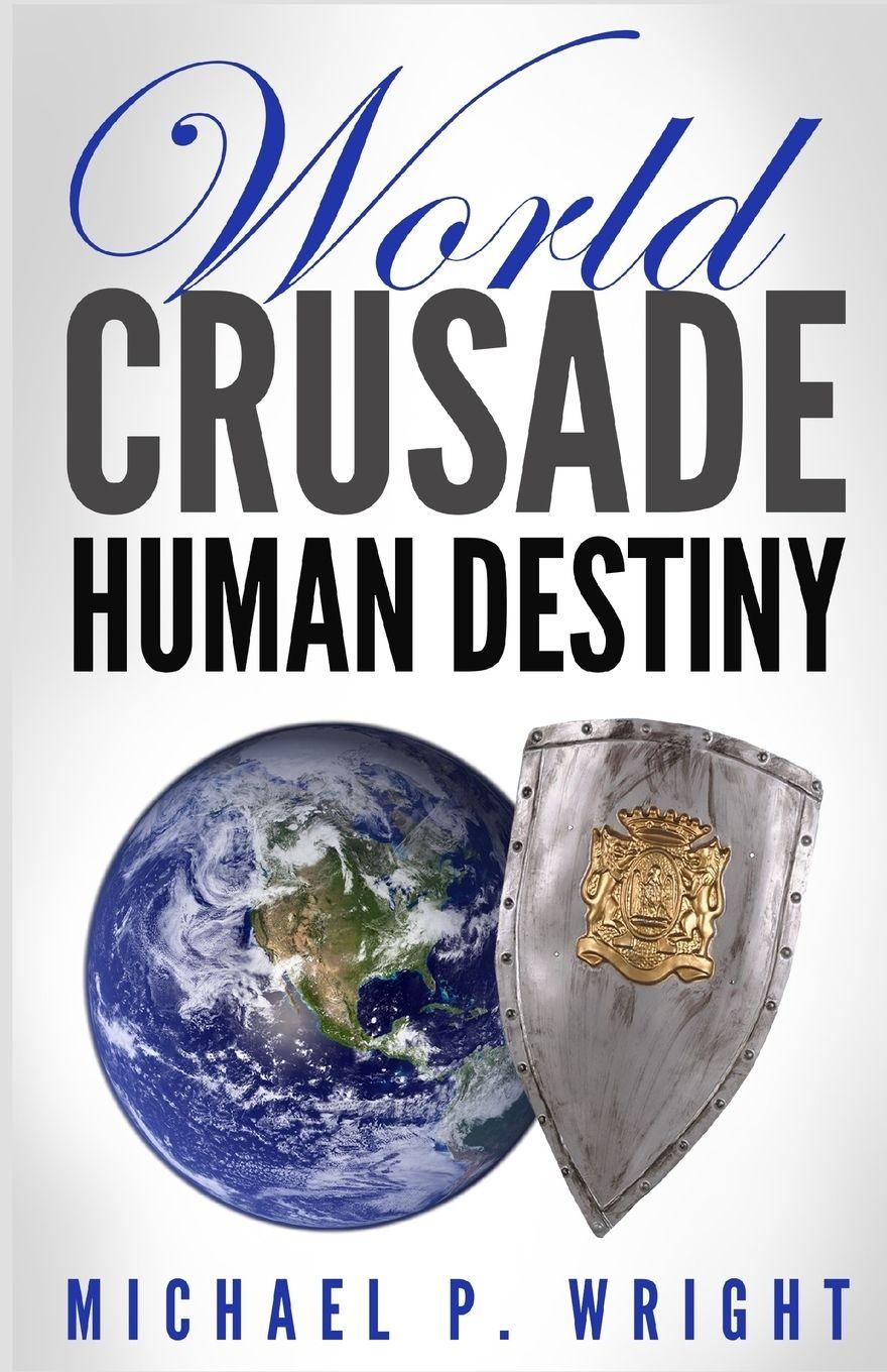 Vorderes Coverbild World Crusade Human Destiny