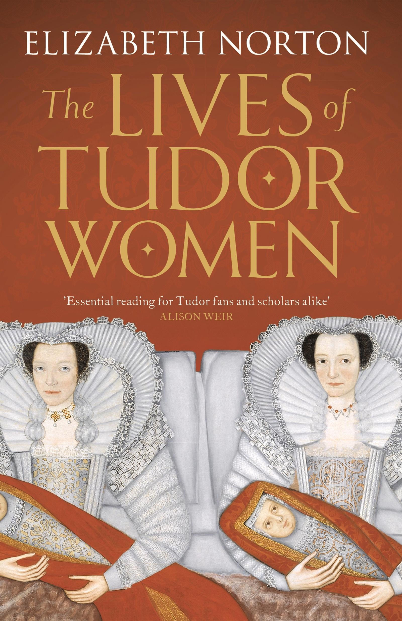 Vorderes Coverbild The Lives of Tudor Women