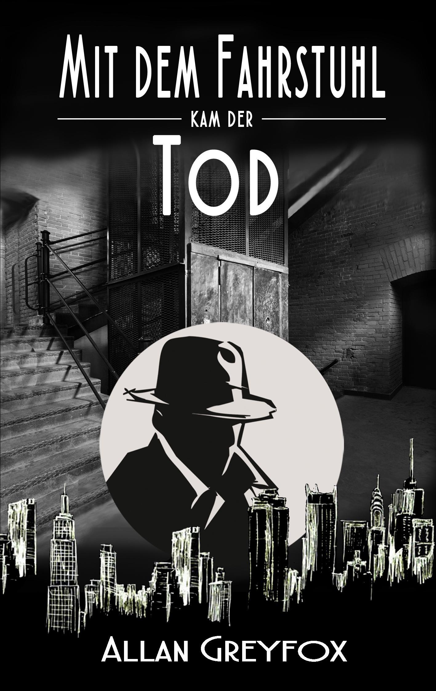 Vorderes Coverbild Mit dem Fahrstuhl kam der Tod