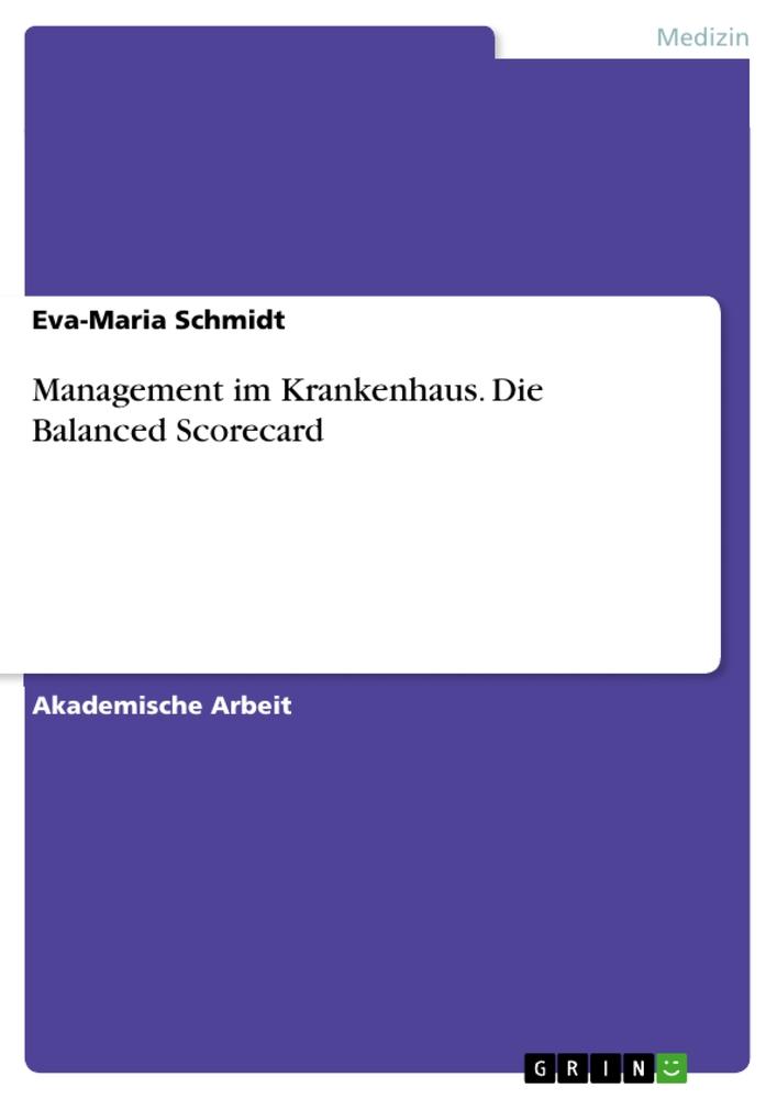 Vorderes Coverbild Management im Krankenhaus. Die Balanced Scorecard