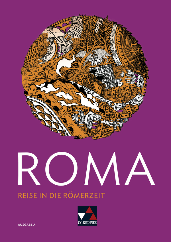 Vorderes Coverbild ROMA A Reise in die Römerzeit