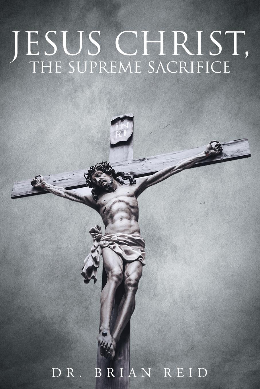 Vorderes Coverbild Jesus Christ, The Supreme Sacrifice