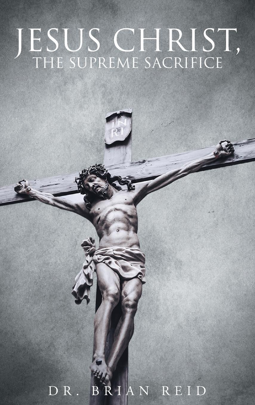 Vorderes Coverbild Jesus Christ, The Supreme Sacrifice